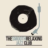 The Smooth Relaxing Jazz Club