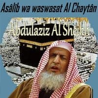 Asâlîb Wa Waswasat Al Chaytân