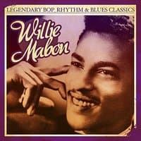 Legendary Bop, Rhythm & Blues Classics: Willie Mabon - Single