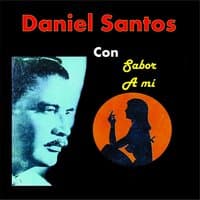 Daniel Santos Con Sabor a Mi