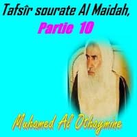 Tafsîr sourate Al Maidah, Partie 10