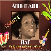 Annie Martin chante Piaf sur un air de zouk