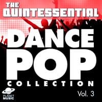 The Quintessential Dance Pop Collection, Vol. 3