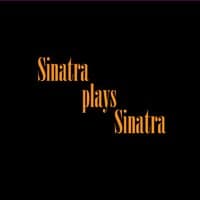 Sinatra plays Sinatra