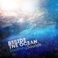 Beside the Ocean: Soothing Sounds