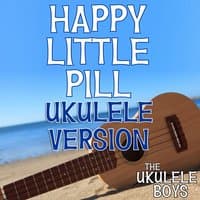 Happy Little Pill