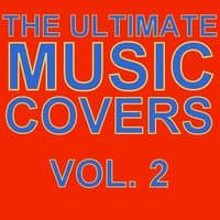 The Ultimate Music Covers, Vol. 2