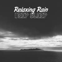 Relaxing Rain: Deep Sleep