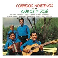 Corridos Norteños Con Carlos Y José