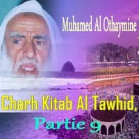 Charh Kitab Al Tawhid, Partie 9