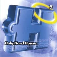 Holy Hard House