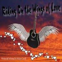 Riding on the Wings of Love