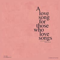 A Love Song for Those Who Love Songs