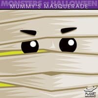 Monsters of Halloween: Mummy's Masquerade