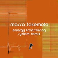 Energy Transferring System Remix