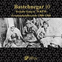 Bastehnegar 10 - Female Song in 78 Rpm