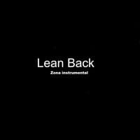 Lean Back