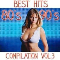 Best Hits 80' and 90's Compilation, Vol. 3