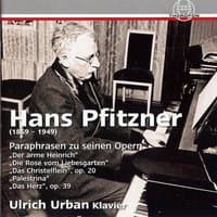 Pfitzner: Paraphrasen zu seinen Opern