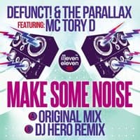 Make Some Noise (feat. MC Tory D)