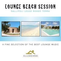 Lounge Beach Session: Gallipoli Lecce Rosso Terra Ellebiemme