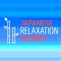 Japanese Relaxation Sounds