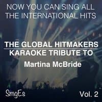 The Global HitMakers: Martina McBride Vol. 2