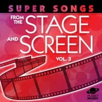 Super Songs from the Stage and Screen, Vol. 3