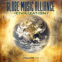 Globe Music Alliance: Civilization, Vol. 11