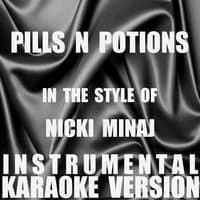 Pills N Potions (In the Style of Nicki Minaj) - Single