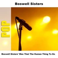 Boswell Sisters' Was That The Human Thing To Do