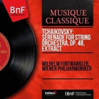 Tchaikovsky: Serenade for String Orchestra, Op. 48, Extract