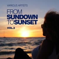 From Sundown To Sunset, Vol. 3