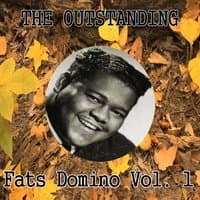 The Outstanding Fats Domino, Vol. 1