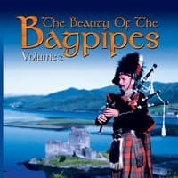 The Beauty of the Bagpipes - Volume 2