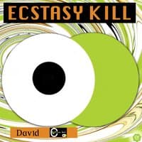 Ecstasy Kill