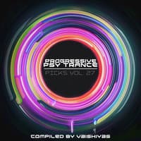 Progressive Psy Trance Picks Vol.27