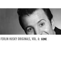 Ferlin Husky Originals, Vol. 6: Gone