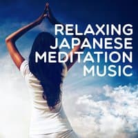 Relaxing Japanese Meditation Music