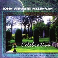 Celebration: Three Orchestral Works