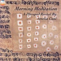 Morning Meditation - A Dhrupad Recital