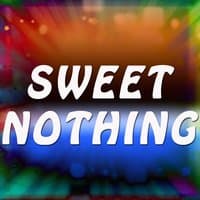 Sweet Nothing