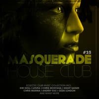 Masquerade House Club, Vol. 25