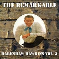 The Remarkable Harkshaw Hawkins Vol 03