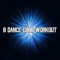 8 Dance Club Workout