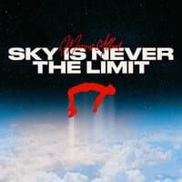 Sky Is Never the Limit