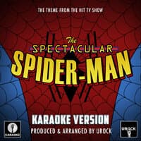 The Spectacular Spider-Man Main Theme (From "The Spectacular Spider-Man")