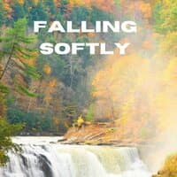 Falling Softly