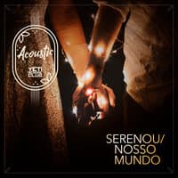 Serenou/Nosso Mundo