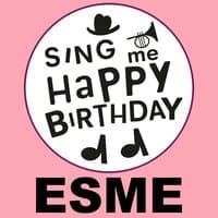 Happy Birthday Esme, Vol. 1